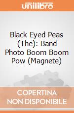 Black Eyed Peas (The): Band Photo Boom Boom Pow (Magnete) gioco di Rock Off