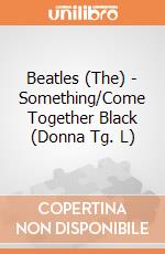 Beatles (The) - Something/Come Together Black (Donna Tg. L) gioco di Rock Off