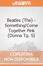Beatles (The) - Something/Come Together Pink (Donna Tg. S) gioco di Rock Off