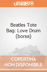 Beatles Tote Bag: Love Drum (borsa) gioco di Rock Off