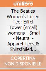 The Beatles Women's Foiled Tee: Eiffel Tower (small) -womens - Small - Neutral - Apparel Tees & Shirtsfoiled Tee - Foiled gioco