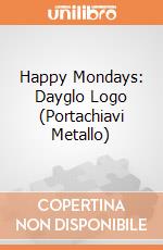 Happy Mondays: Dayglo Logo (Portachiavi Metallo) gioco di Rock Off