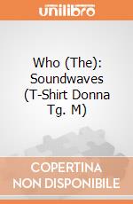 Who (The): Soundwaves (T-Shirt Donna Tg. M) gioco di Rock Off