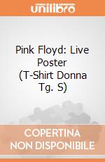 Pink Floyd: Live Poster (T-Shirt Donna Tg. S) gioco di Rock Off