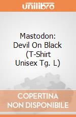 Mastodon: Devil On Black (T-Shirt Unisex Tg. L) gioco di Rock Off