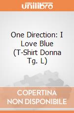 One Direction: I Love Blue (T-Shirt Donna Tg. L) gioco di Rock Off