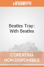 Beatles Tray: With Beatles gioco di Rock Off