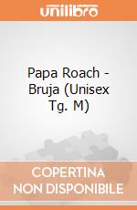 Papa Roach - Bruja (Unisex Tg. M) gioco di Rock Off