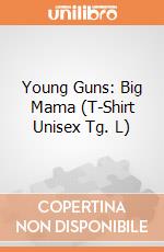 Young Guns: Big Mama (T-Shirt Unisex Tg. L) gioco