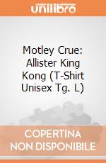 Motley Crue: Allister King Kong (T-Shirt Unisex Tg. L) gioco di Rock Off