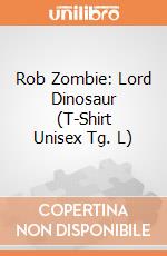 Rob Zombie: Lord Dinosaur (T-Shirt Unisex Tg. L) gioco di Rock Off