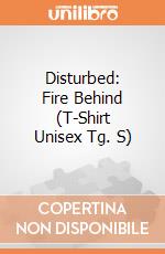 Disturbed: Fire Behind (T-Shirt Unisex Tg. S) gioco di Rock Off