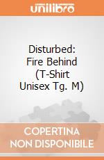 Disturbed: Fire Behind (T-Shirt Unisex Tg. M)