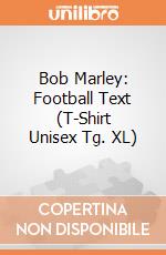 Bob Marley: Football Text (T-Shirt Unisex Tg. XL) gioco