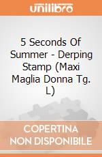 5 Seconds Of Summer - Derping Stamp (Maxi Maglia Donna Tg. L) gioco di Rock Off