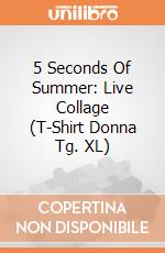 5 Seconds Of Summer: Live Collage (T-Shirt Donna Tg. XL) gioco di Rock Off