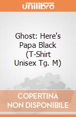 Ghost: Here's Papa Black (T-Shirt Unisex Tg. M) gioco di Rock Off