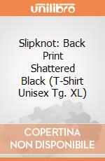 Slipknot: Back Print Shattered Black (T-Shirt Unisex Tg. XL) gioco