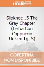 Slipknot: .5 The Gray Chapter (Felpa Con Cappuccio Unisex Tg. S) gioco di Rock Off