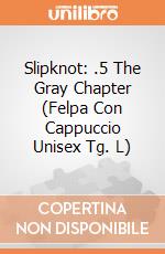 Slipknot: .5 The Gray Chapter (Felpa Con Cappuccio Unisex Tg. L) gioco di Rock Off