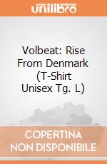 Volbeat: Rise From Denmark (T-Shirt Unisex Tg. L) gioco di Rock Off