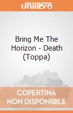 Bring Me The Horizon - Death (Toppa) gioco di Rock Off