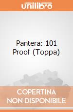 Pantera: 101 Proof (Toppa)