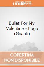 Bullet For My Valentine - Logo (Guanti) gioco di Rock Off