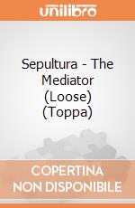 Sepultura - The Mediator (Loose) (Toppa) gioco