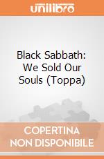 Black Sabbath: We Sold Our Souls (Toppa) gioco
