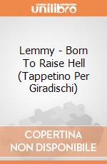 Lemmy - Born To Raise Hell (Tappetino Per Giradischi) gioco
