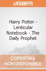 Harry Potter - Lenticular Notebook - The Daily Prophet gioco