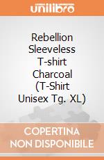 Rebellion Sleeveless T-shirt Charcoal (T-Shirt Unisex Tg. XL) gioco di Spiral