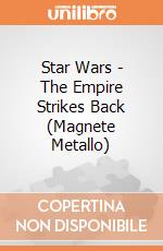 Star Wars - The Empire Strikes Back (Magnete Metallo) gioco