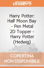 Harry Potter: Half Moon Bay - Pen Metal 2D Topper - Harry Potter (Hedwig) giochi