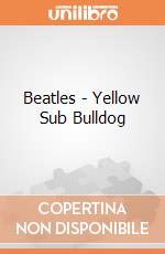 Beatles - Yellow Sub Bulldog gioco di Half Moon Bay
