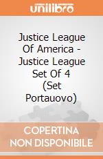 Justice League Of America - Justice League Set Of 4 (Set Portauovo) gioco