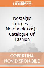 Nostalgic Images - Notebook (a6) - Catalogue Of Fashion gioco di Half Moon Bay
