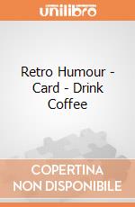 Retro Humour - Card - Drink Coffee gioco di Half Moon Bay