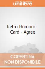 Retro Humour - Card - Agree gioco di Half Moon Bay