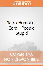 Retro Humour - Card - People Stupid gioco di Half Moon Bay
