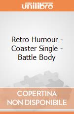 Retro Humour - Coaster Single - Battle Body gioco di Half Moon Bay