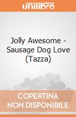 Jolly Awesome - Sausage Dog Love (Tazza) gioco di Half Moon Bay