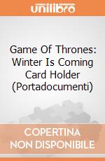 Game Of Thrones: Winter Is Coming Card Holder (Portadocumenti) gioco
