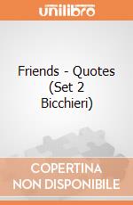 Friends - Quotes (Set 2 Bicchieri) gioco di Grupo Erik