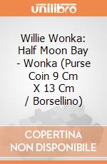 Willie Wonka: Half Moon Bay - Wonka (Purse Coin 9 Cm X 13 Cm / Borsellino) giochi