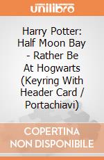 Harry Potter: Half Moon Bay - Rather Be At Hogwarts (Keyring With Header Card / Portachiavi) gioco