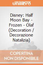 Disney: Half Moon Bay - Frozen - Olaf (Decoration / Decorazione Natalizia) gioco