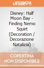 Disney: Half Moon Bay - Finding Nemo Squirt (Decoration / Decorazione Natalizia) gioco