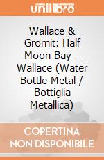 Wallace & Gromit: Half Moon Bay - Wallace (Water Bottle Metal / Bottiglia Metallica) gioco